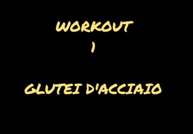 WORKOUT – Glutei d’acciaio